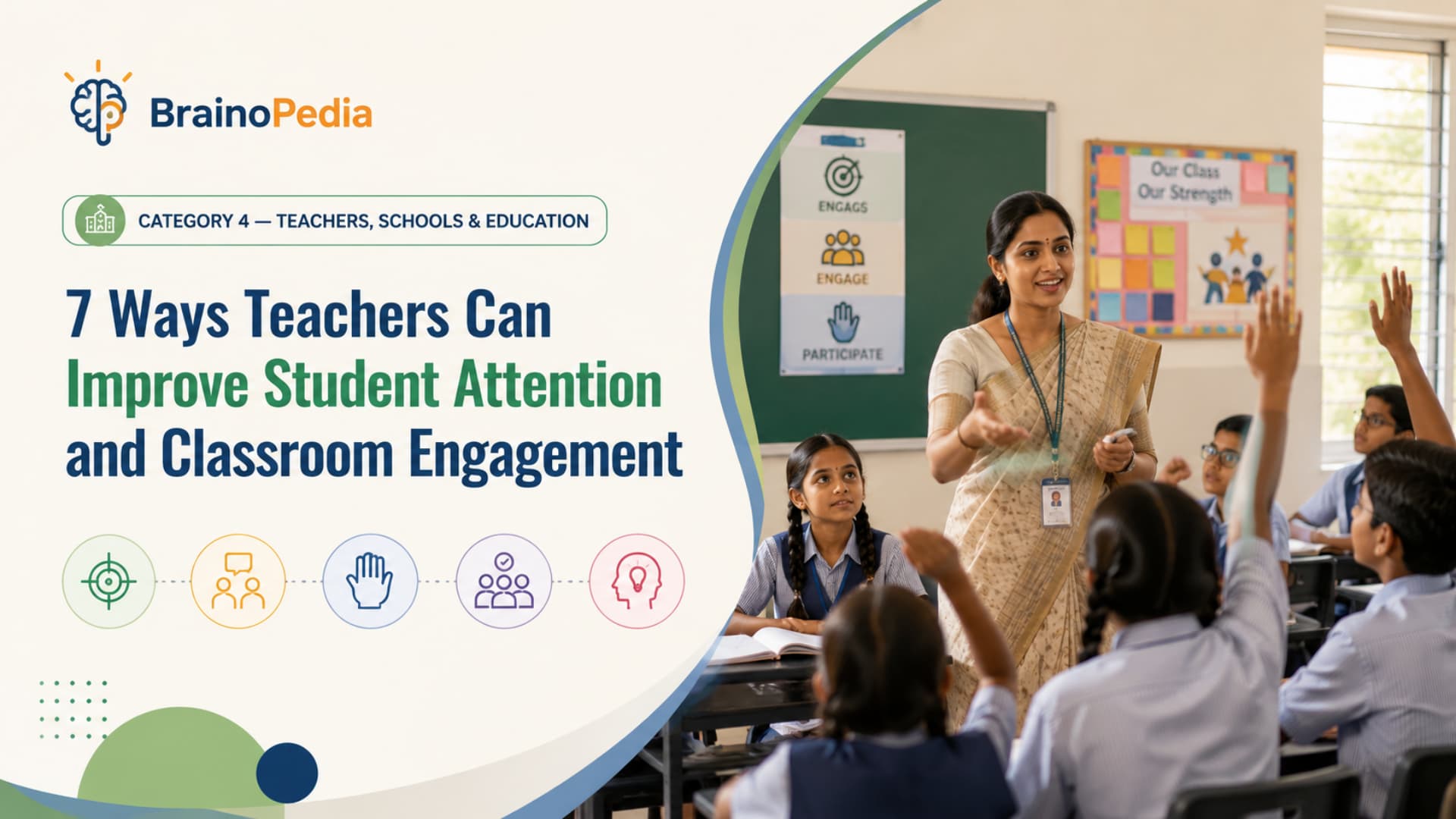 7 Ways Teachers Can Improve Student Attention and Classroom Engagement